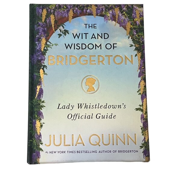 The Wit and Wisdom of Bridgerton Lady Whistledown Guide Julia Quinn Hardcover - Picture 1 of 6